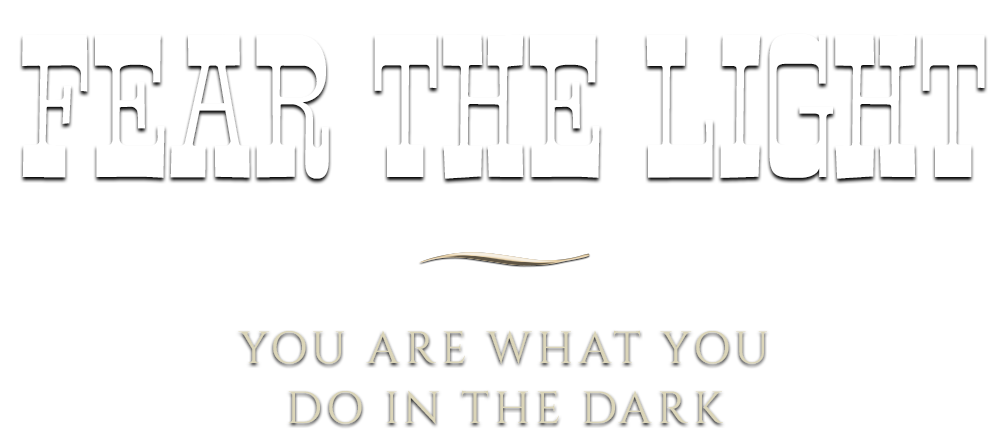 Fear the Light