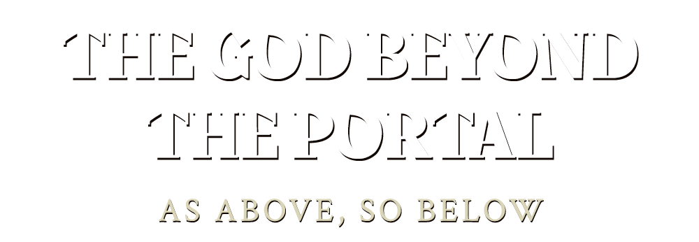 God Beyond the Portal
